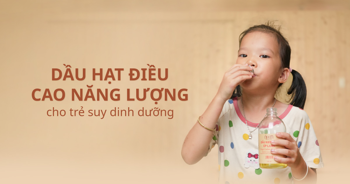 dầu cao năng lượng cho trẻ suy dinh dưỡng